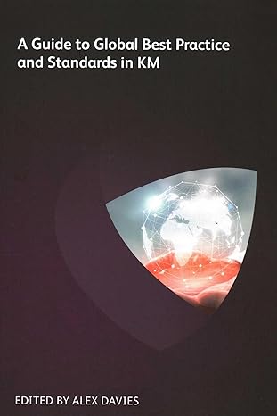 Guide to Global Best Practices and Standards in KM book cover