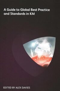 Guide to Global Best Practice and Standards in KM book cover